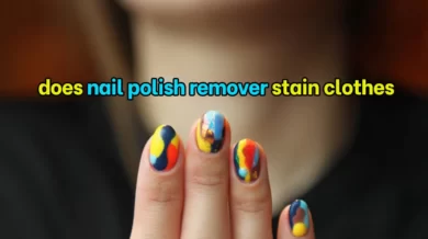 Does nail polish remover stain clothes