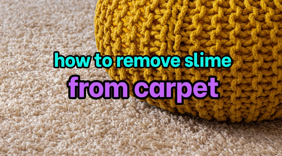 How to remove slime from carpet