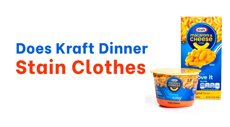 Does Kraft Dinner Stain Clothes