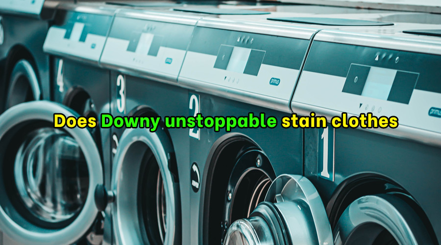 Does Downy unstoppable stain clothes